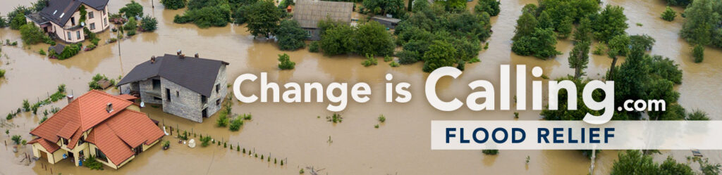 Change is Calling - Flood Relief